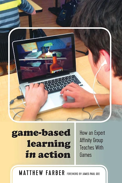 Game-Based Learning in Action: How an Expert Affinity Group Teaches With Games