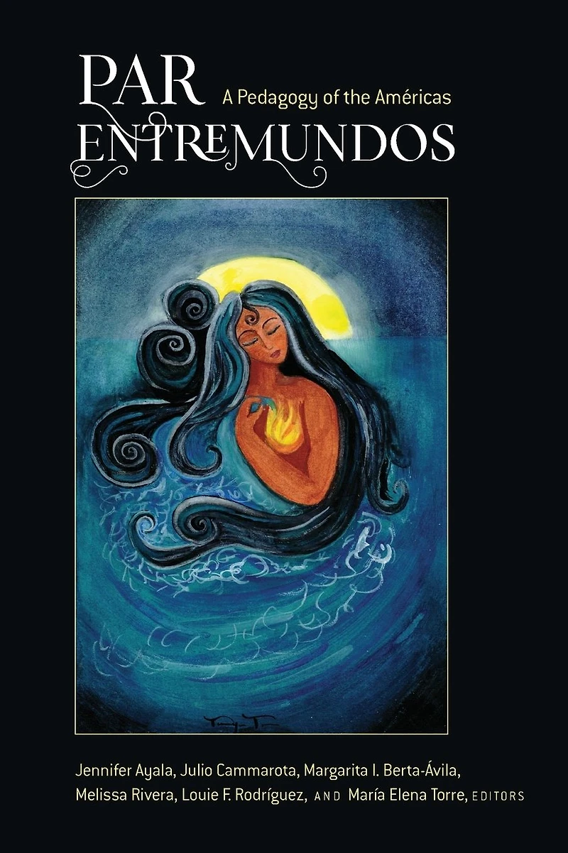 PAR EntreMundos: A Pedagogy of the Américas