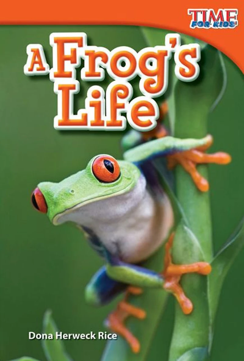 A Frog's Life (TIME FOR KIDS Nonfiction Readers)
