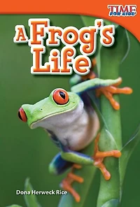 A Frog's Life (TIME FOR KIDS Nonfiction Readers)