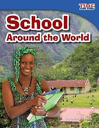School Around the World (TIME FOR KIDS Nonfiction Readers)