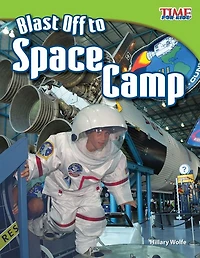 Blast Off to Space Camp (TIME FOR KIDS Nonfiction Readers)