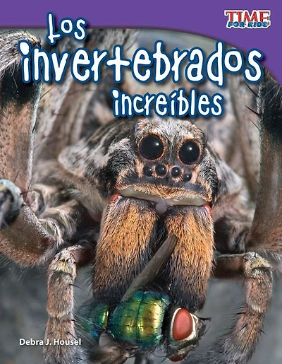 Los invertebrados increíbles (Incredible Invertebrates) (TIME For Kids Nonfiction Readers)