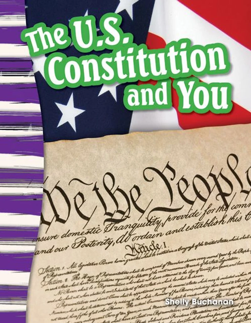 The U.S. Constitution and You