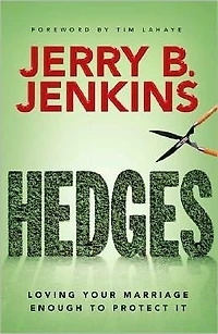 Hedges (Paperback Edition / Redesign): Loving Your Marriage Enough to Protect It