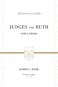 Judges and Ruth: God in Chaos