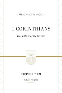 1 Corinthians: The Word of the Cross