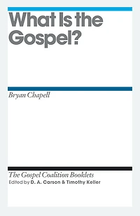 What is the Gospel?