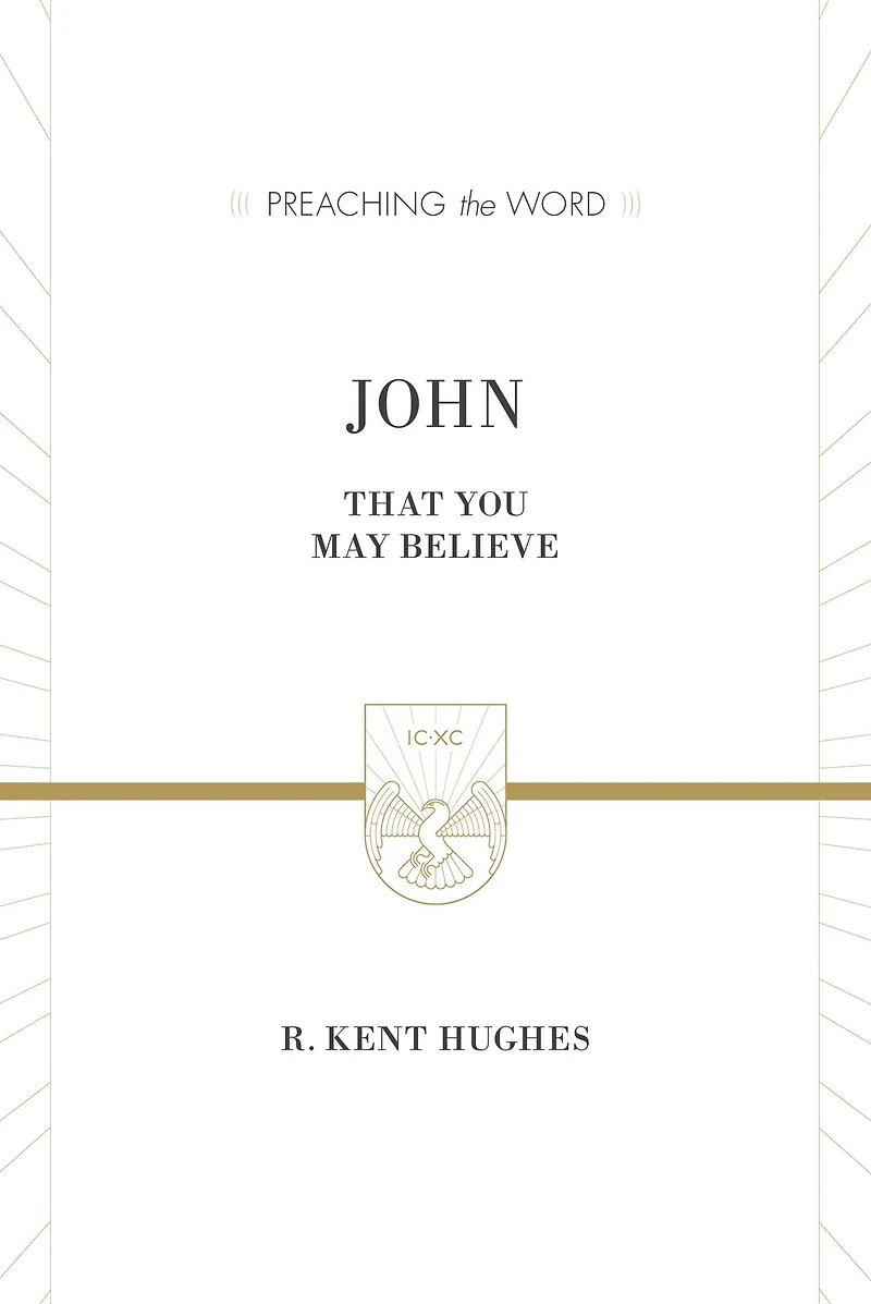 John: That You May Believe