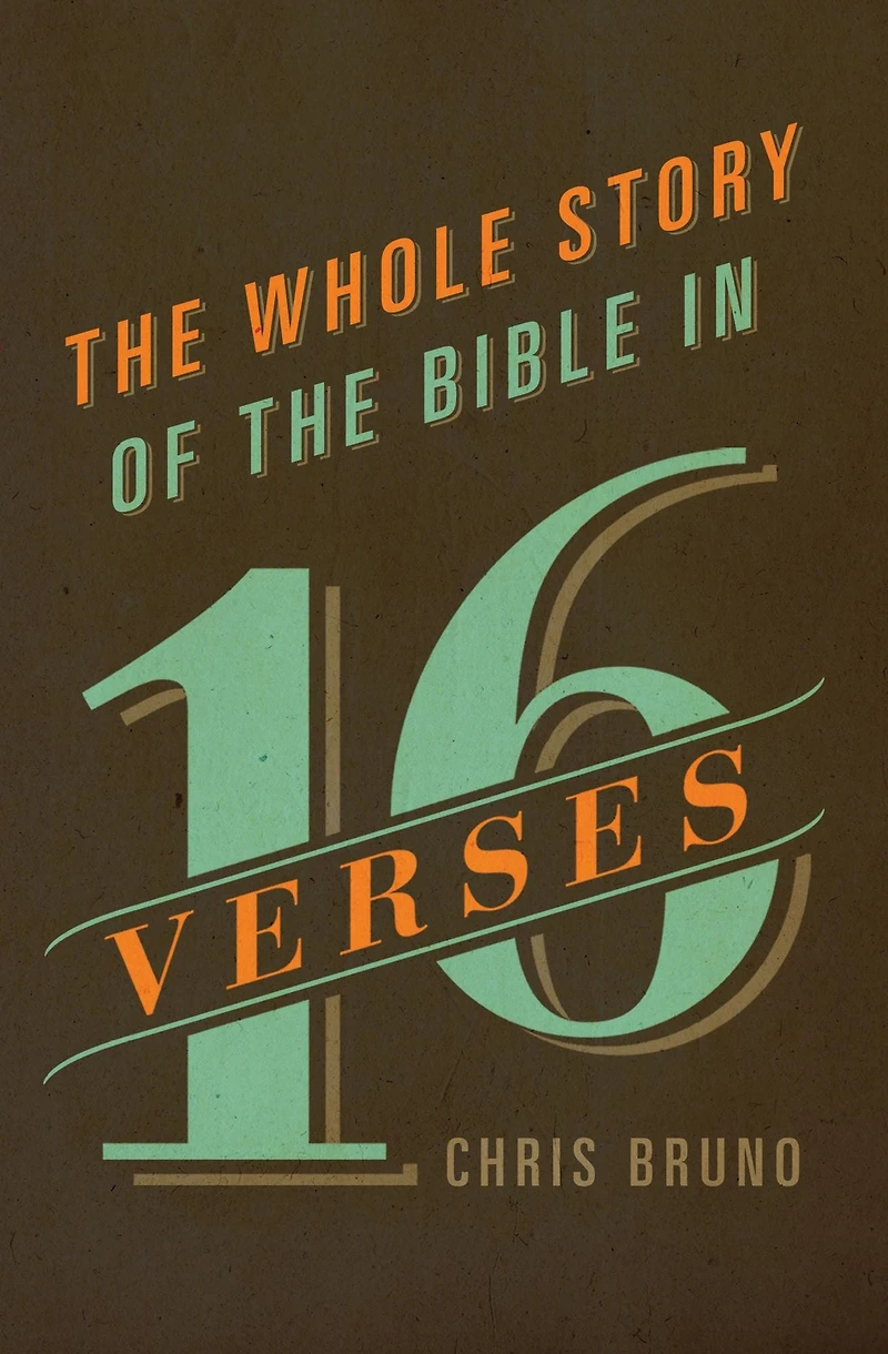 the Whole Story of Bible 16 Verses