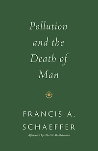 Pollution and the Death of Man