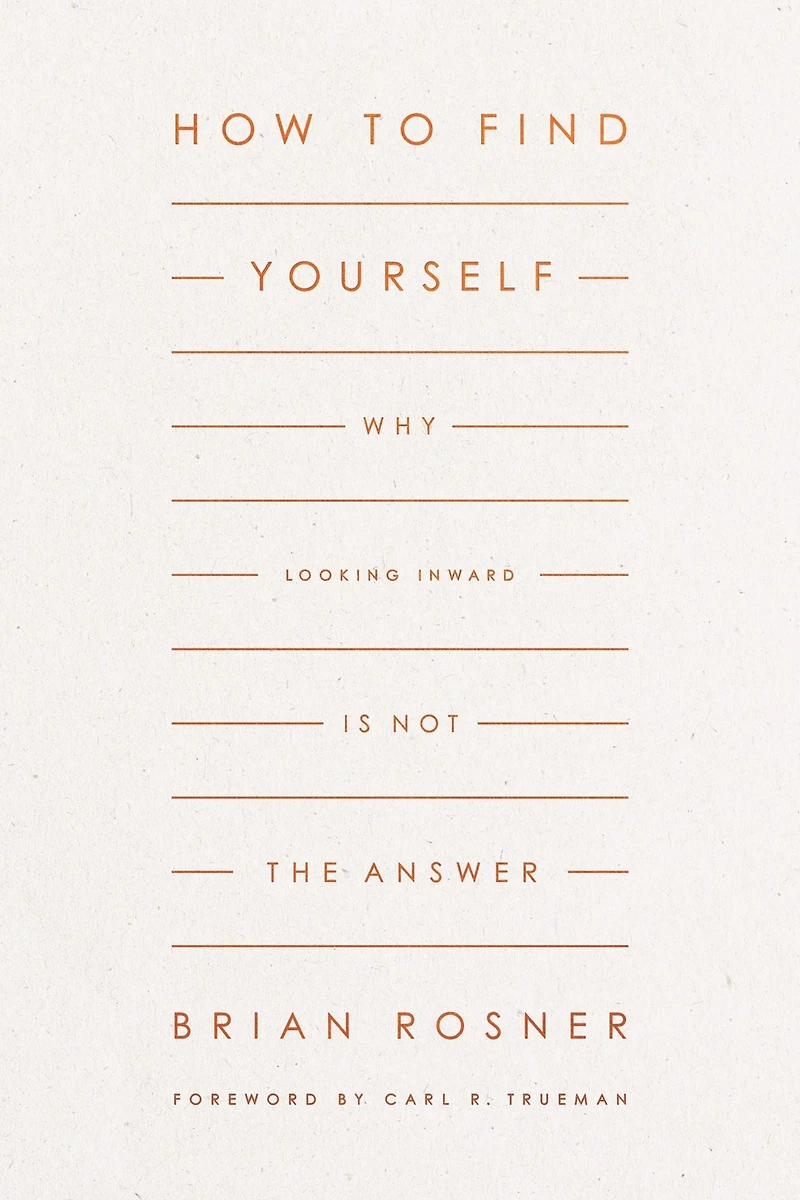 How to Find Yourself: Why Looking Inward Is Not the Answer