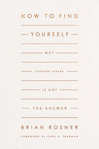 How to Find Yourself: Why Looking Inward Is Not the Answer