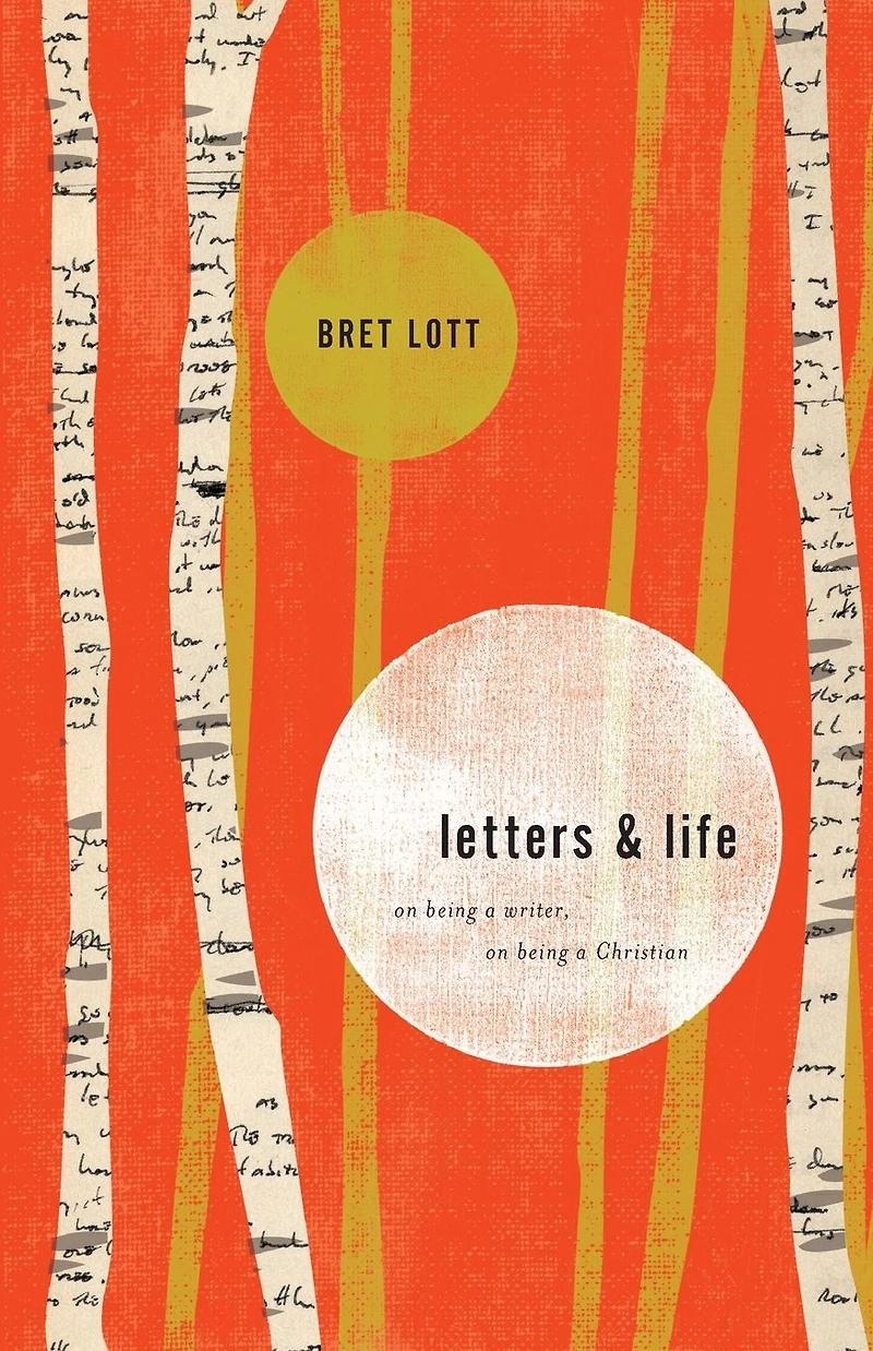 Letters and Life: On Being a Writer, Christian