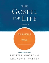 The Gospel & Work