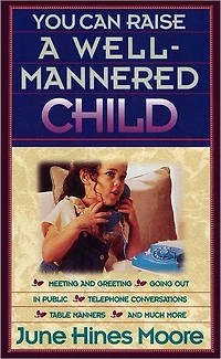 You Can Raise a Well-Mannered Child