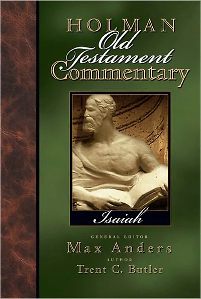 Holman Old Testament Commentary - Isaiah