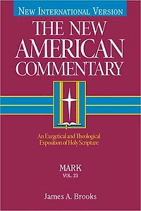 Mark: An Exegetical and Theological Exposition of Holy Scripture