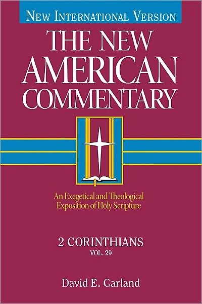 2 Corinthians: An Exegetical and Theological Exposition of Holy Scripture