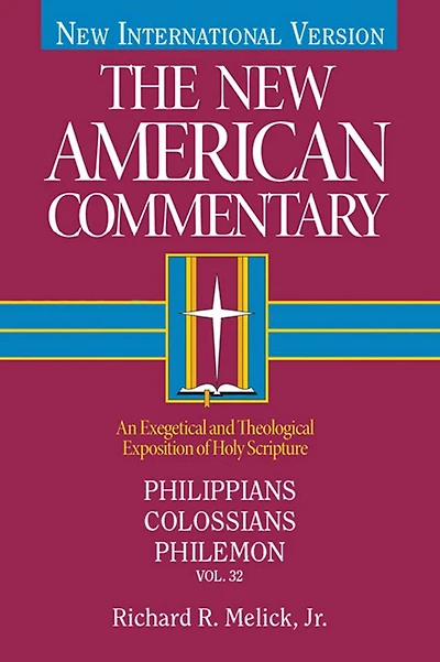 Philippians, Colossians, Philemon: An Exegetical and Theological Exposition of Holy Scripture