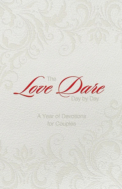 The Love Dare Day by Day, Gift Edition: A Year of Devotions for Couples
