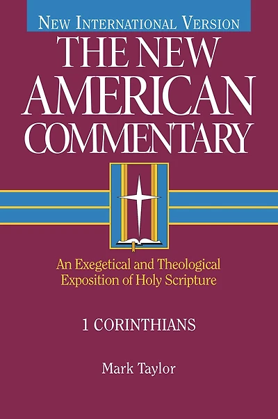 1 Corinthians: An Exegetical and Theological Exposition of Holy Scripture