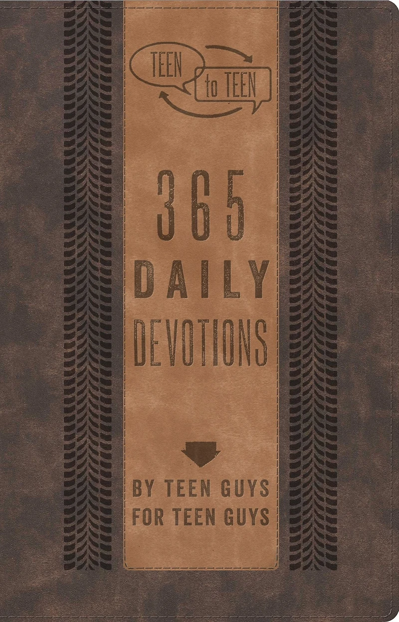Teen to Teen: 365 Daily Devotions by Guys for