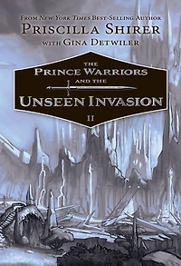 the Prince Warriors and Unseen Invasion (Prince Series #2)