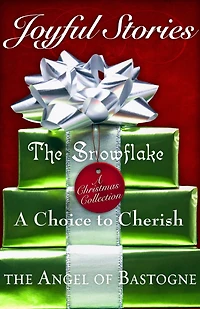 Joyful Stories: Three Heart Warming Tales of Christ