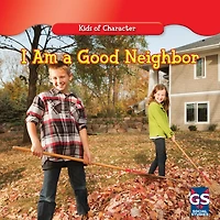 I Am a Good Neighbor