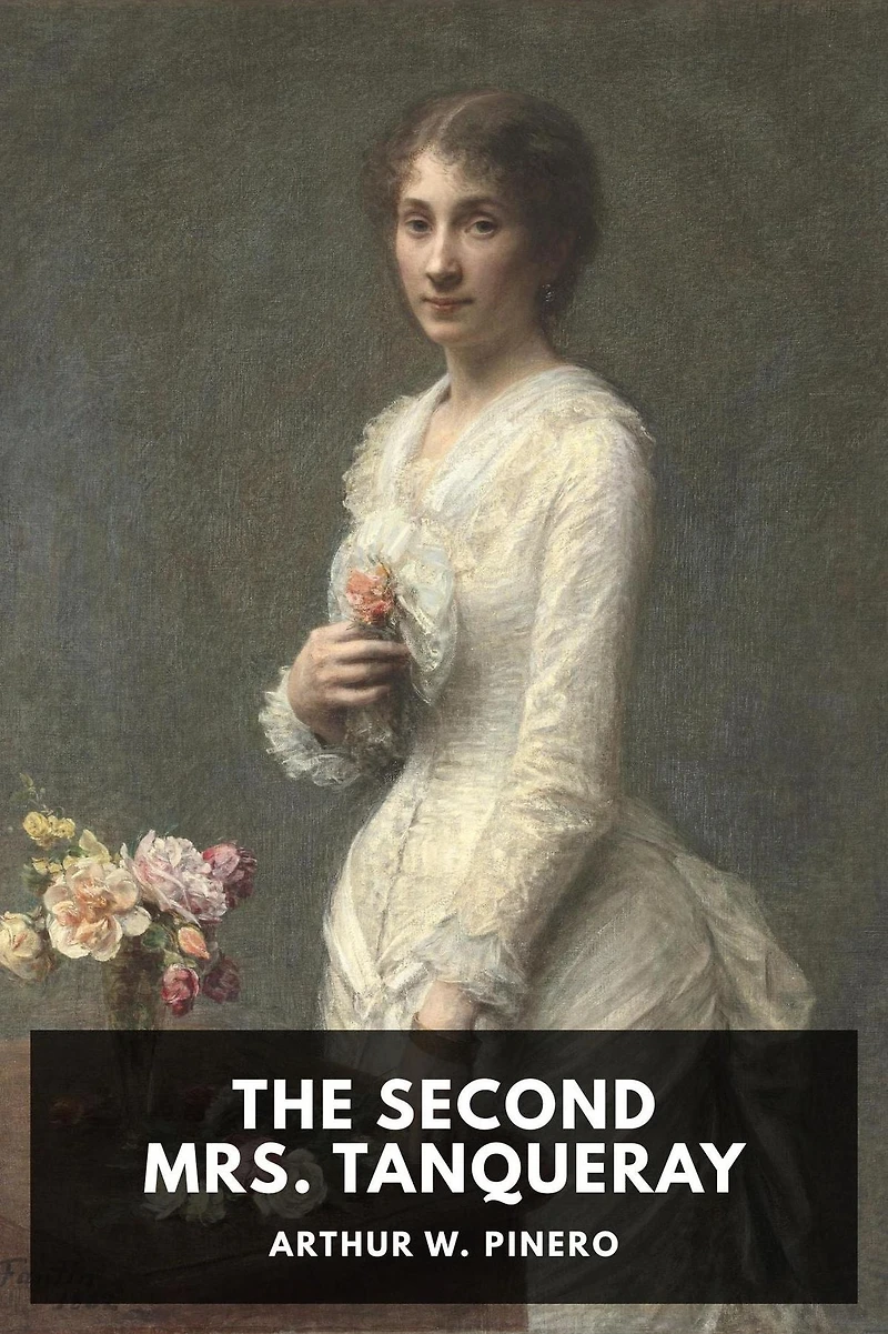 The Second Mrs Tanqueray
