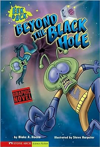 Beyond the Black Hole: Eek & Ack