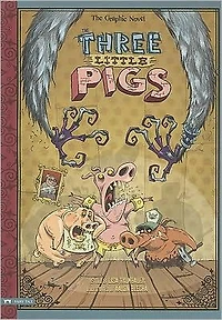 The Three Little Pigs: Graphic Novel
