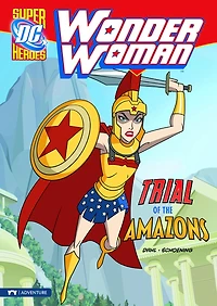 Wonder Woman: Trial of the Amazons