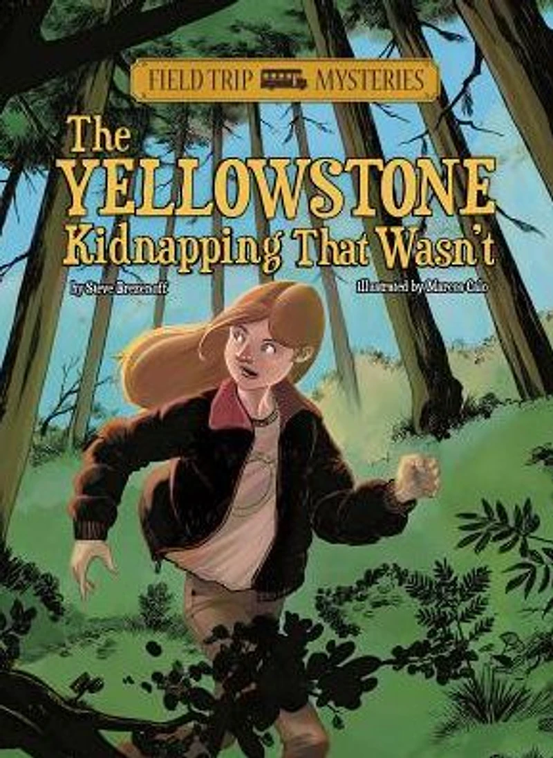 Field Trip Mysteries: The Yellowstone Kidnapping That Wasn't