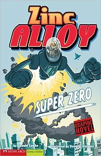 Super Zero: Zinc Alloy