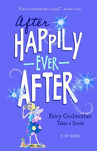 The Fairy Godmother Takes a Break