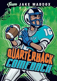 Jake Maddox: Quarterback Comeback