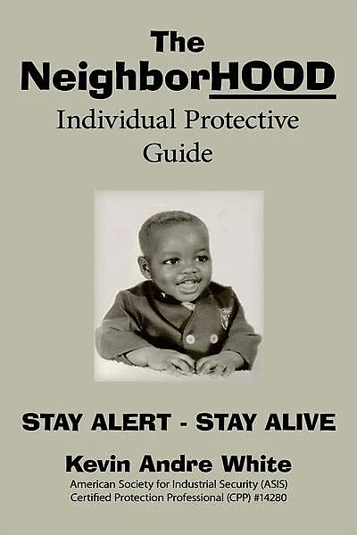 The NeighborHOOD Individual Protective Guide