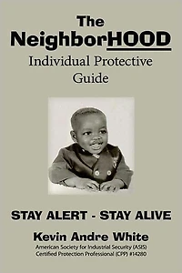 The NeighborHOOD Individual Protective Guide