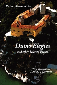 Duino Elegies and other Selected Poems