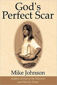 God's Perfect Scar