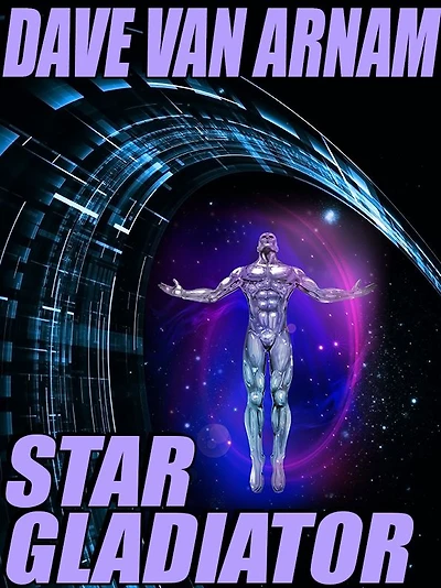 Star Gladiator: A Science Fiction Novel
