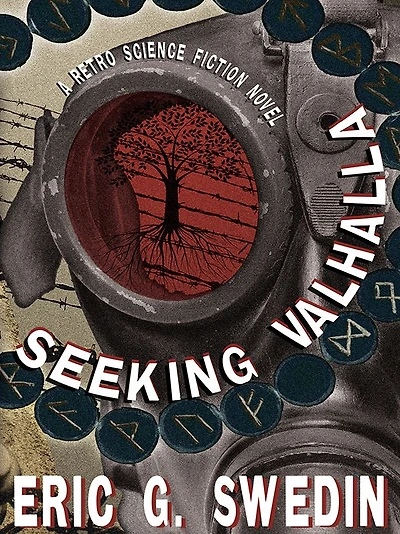 Seeking Valhalla: A Retro Science Fiction Novel