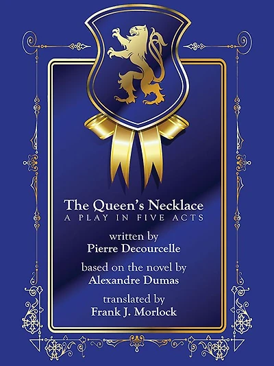 The Queen's Necklace: A Play in Five Acts