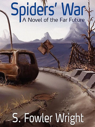 Spiders' War: A Novel of the Far Future