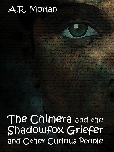 The Chimera and the Shadowfox Griefer and Other Curious People