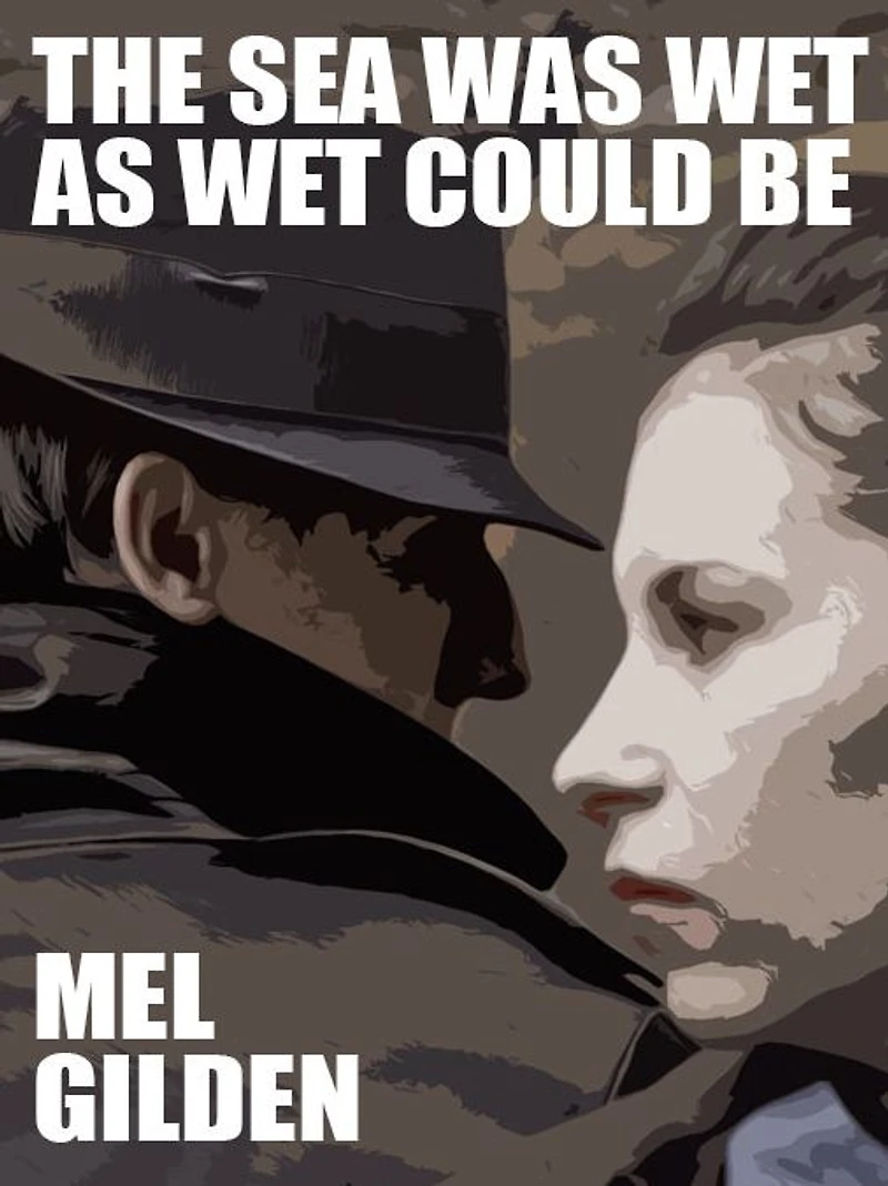 The Sea Was Wet as Wet Could Be: A Cronyn & Justice Fantasy Mystery
