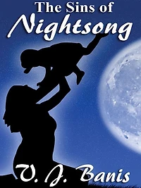 The Sins of Nightsong: The Nightsong Saga, Book Three