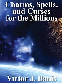 Charms, Spells, and Curses